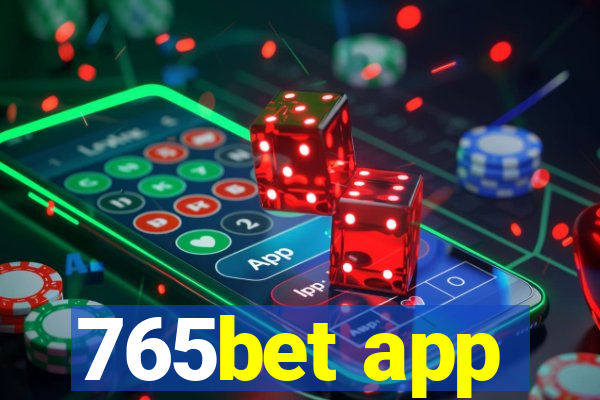 765bet app